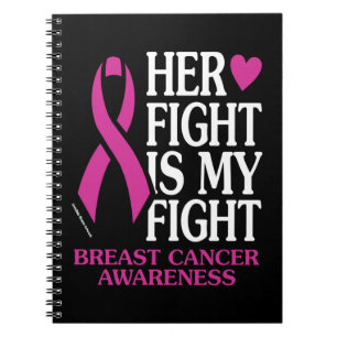 Her Fight...Breast Cancer Notebook