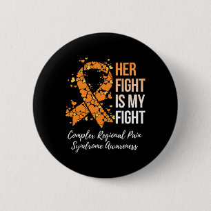 Her Fight Complex Regional Pain Syndrome Awareness 6 Cm Round Badge