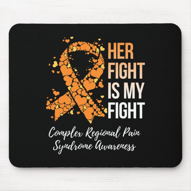 Her Fight Complex Regional Pain Syndrome Awareness Mouse Pad (Front)