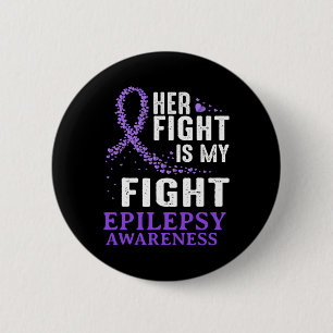 Her Fight Epilepsy Awareness Purple Ribbon Epilept 6 Cm Round Badge