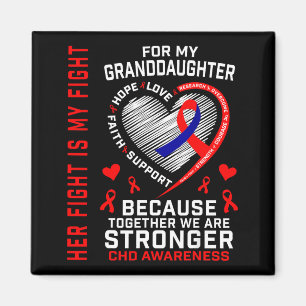 Her Fight Granddaughter Chd Awareness Heart Diseas Magnet