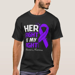 Her Fight Is My Fight Alzheimer's Awareness Feathe T-Shirt