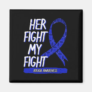Her Fight Is My Fight Ataxia Movement Disorder Sur Magnet