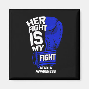 Her Fight Is My Fight Ataxia Movement Disorder War Magnet