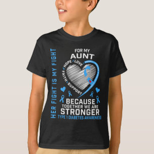 Her Fight Is My Fight Aunt Type 1 Diabetes Shirt G