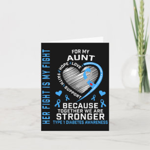 Her Fight Is My Fight Aunt Type 1 Diabetes Shirt G Card