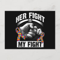 Her Fight Is My Fight Autism Awareness and Support