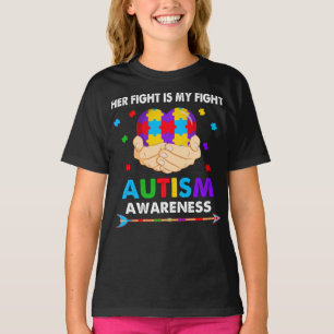 Her Fight is My Fight Autism Awareness  T-Shirt