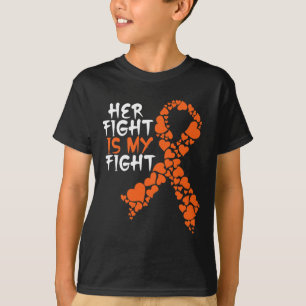 Her Fight Is My Fight Awareness  Leukemia Support  T-Shirt