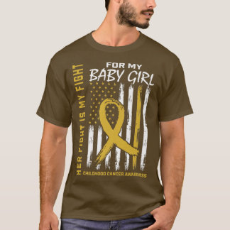 Her Fight Is My Fight Baby Girl Daughter Childhood T-Shirt