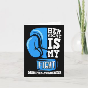 Her Fight Is My Fight Boxing Glove Diabetes Awaren Card