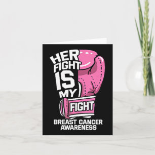Her Fight Is My Fight Boxing Gloves Breast Cancer Card