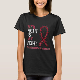 Her Fight Is My Fight Brain Aneurysm Awareness T-Shirt