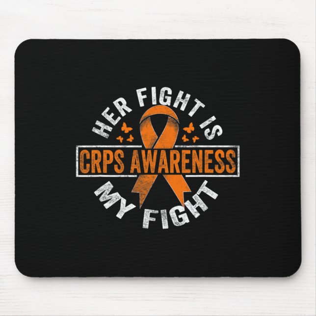 Her Fight Is My Fight Crps Awareness 1  Mouse Pad (Front)