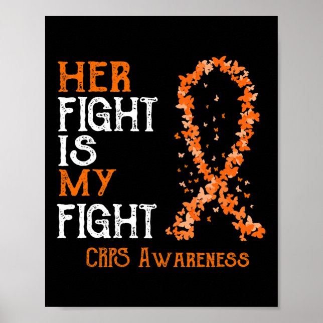 Her Fight Is My Fight Crps Awareness  Poster (Front)