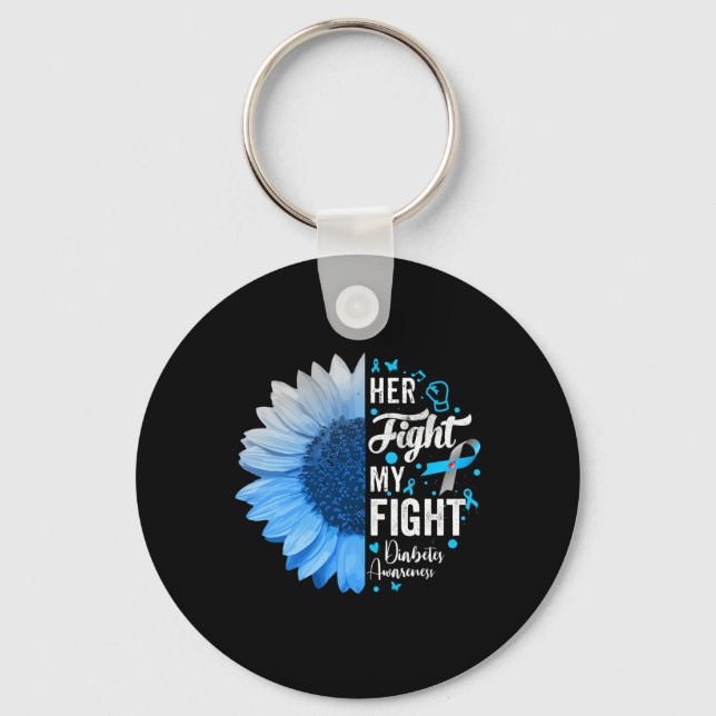 Her Fight Is My Fight Diabetes Awareness Gift For  Key Ring (Front)
