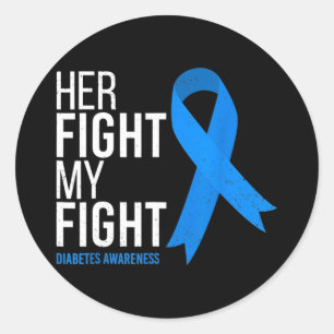Her Fight Is My Fight Diabetes Awareness Vintage Classic Round Sticker