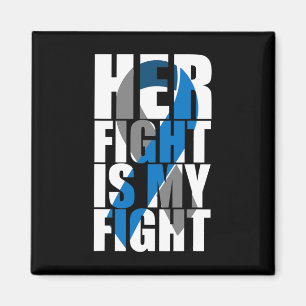 Her fight is my fight Diabetes  Magnet