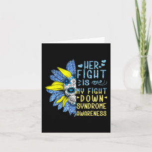 Her Fight Is My Fight Down Syndrome Awareness Cost Card