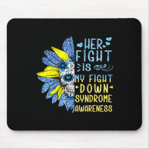 Her Fight Is My Fight Down Syndrome Awareness Cost Mouse Pad