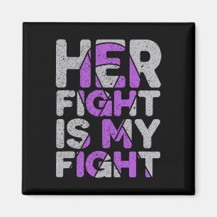 Her Fight is My Fight Epilepsy Awareness 1 Magnet