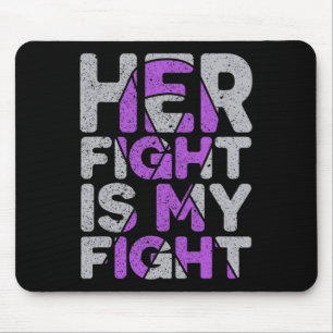 Her Fight is My Fight Epilepsy Awareness 1 Mouse Pad