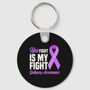 Her Fight Is My Fight Epilepsy Awareness 2 Key Ring