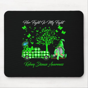 Her Fight Is My Fight Gnomes Kidney Disease Awaren Mouse Pad