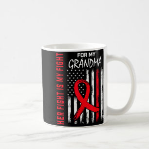 Her Fight Is My Fight Grandma Heart Disease Awaren Coffee Mug