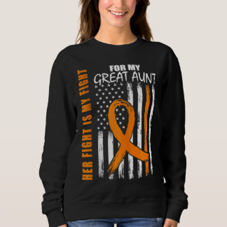 Her Fight Is My Fight Great Aunt Leukaemia Awarene Sweatshirt