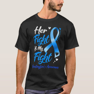 Her Fight Is My Fight Huntington's Awareness Ribbo T-Shirt