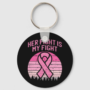 Her Fight Is My Fight Husband Breast Cancer Awaren Key Ring
