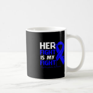 Her Fight Is My Fight Hydrocephalus Awareness Feat Coffee Mug