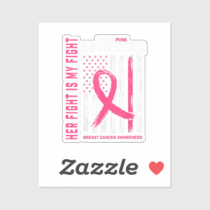 Her Fight Is My Fight I Wear Pink Sister Breast Ca