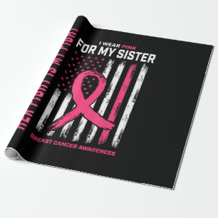 Her Fight Is My Fight I Wear Pink Sister Breast Ca Wrapping Paper