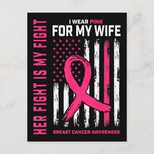 Her Fight Is My Fight I Wear Pink Wife Breast Canc Enclosure Card (Front)