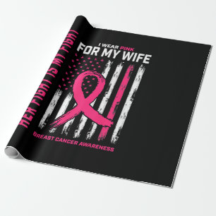 Her Fight Is My Fight I Wear Pink Wife Breast Canc Wrapping Paper