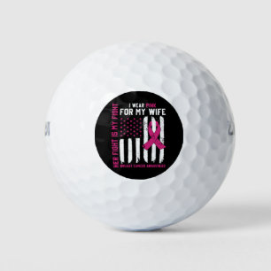 Her Fight Is My Fight I Wear Pink Wife Cancer Golf Balls