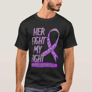 Her Fight Is My Fight Ingioma Benign Brain Tumour T-Shirt