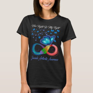 Her Fight Is My Fight Juvenile Arthritis T-Shirt