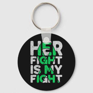 Her Fight Is My Fight Kidney Disease Key Ring