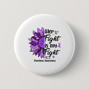 Her Fight Is My Fight Leopard Sunflower Overdose A 6 Cm Round Badge