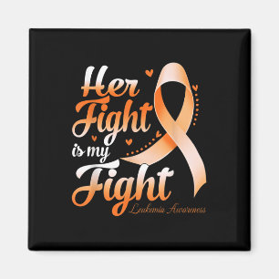 Her Fight Is My Fight Leukaemia Awareness Warrior Magnet
