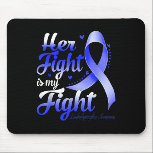 Her Fight Is My Fight Leukaemia Awareness Warrior  Mouse Pad