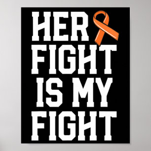 Her Fight Is My Fight Leukaemia Cancer Husband Men Poster