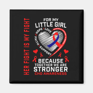 Her Fight Is My Fight Little Girl Daughter Chd Hea Magnet