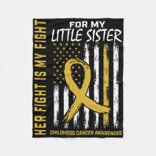Her Fight Is My Fight Little Sister Childhood Canc Fleece Blanket