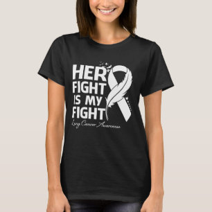 Her Fight Is My Fight Lung Cancer Awareness Feathe T-Shirt