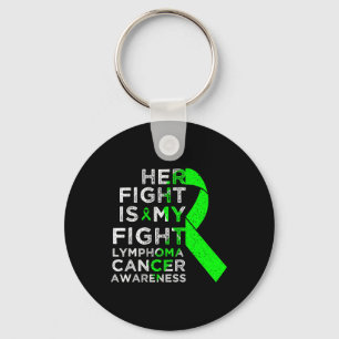 Her Fight Is My Fight Lymphoma Blood Cancer Awaren Key Ring