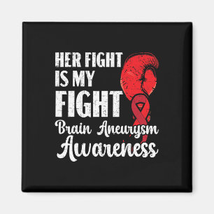 Her Fight Is My Fight Medical Condition Aneurysm A Magnet